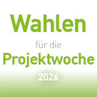 Wahlen für die Projektwoche 2026